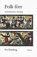 Folk förr historiska essäer