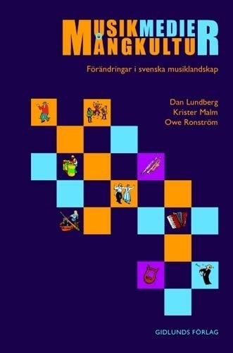 Musik, medier, mångkultur förändringar i svenska musiklandskap