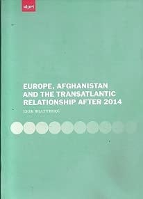 Europe, Afghanistan and the Transatlantic Relationship After 2014