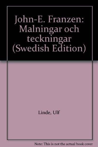 John-E Franzén målningar och teckningar
