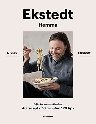 Ekstedt kokbok Mina nya klassiker på 30 minuter