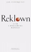 Reklown 30 år i reklamens manege