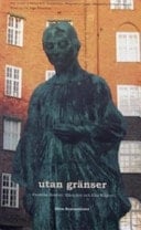 Utan gränser Fredrika Bremer, Ellen Key och Elin Wägner