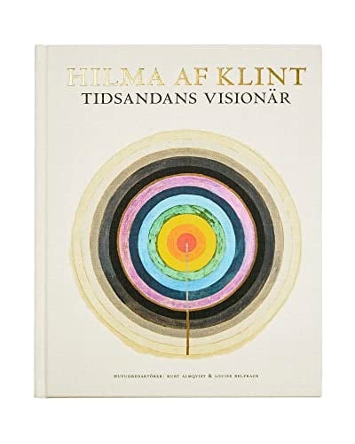Hilma af Klint tidsandans visionär