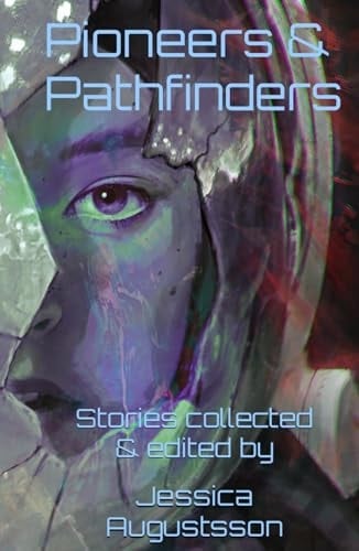 Pioneers & Pathfinders