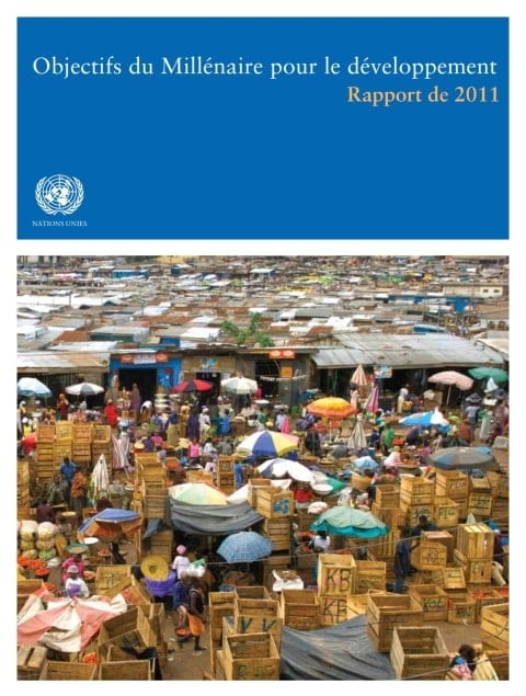 Objectifs du Millénaire pour le développement rapport de 2011