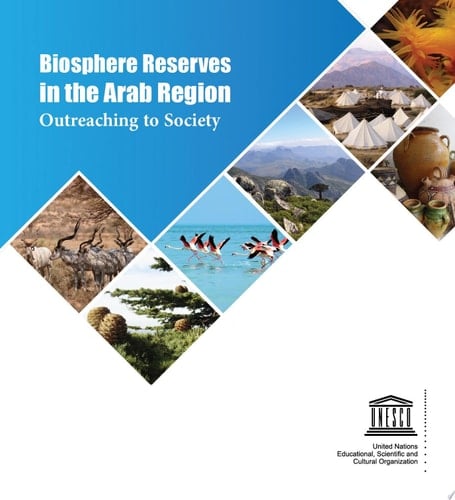 Biosphere reserves in the Arab Region outreaching to society