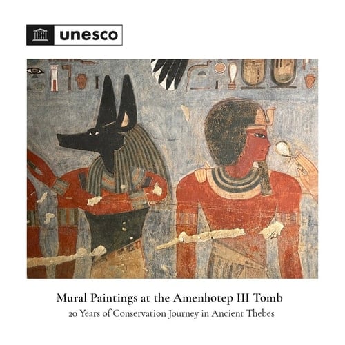 Mural Paintings at the Amenhotep III Tomb - 20 years of Conservation Journey in Ancient Thebes