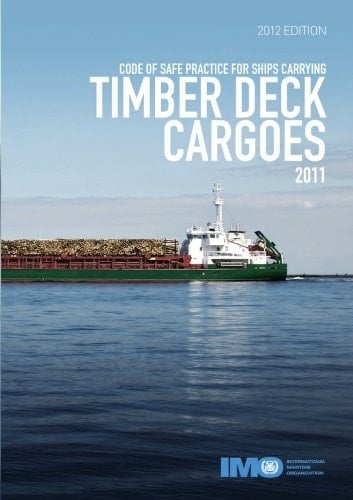 Code of Safe Practice for Ships Carrying Timber Deck Cargoes 2011