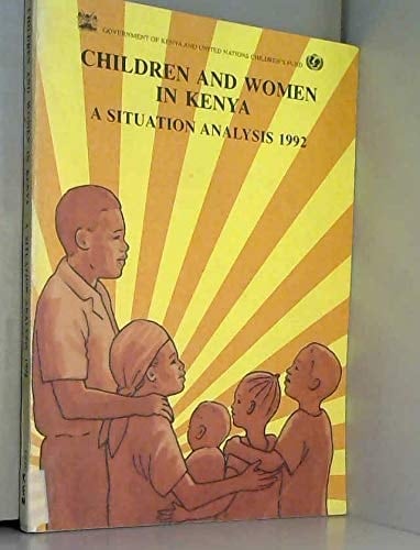Children and women in Kenya: A situation analysis 1992