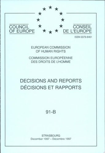 Décisions et rapports 91 B Commission européenne des Droits de l'homme (décembre 1997)