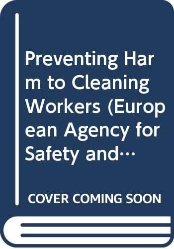 Preventing Harm to Cleaning Workers