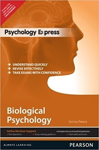 PSYCHOLOGY EXPRESS: BIOLOGICAL PSYCHOLOGY