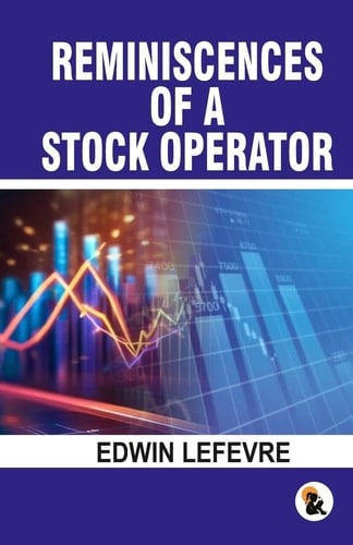 Reminiscences of a Stock Operator