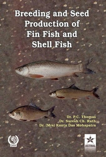 Breeding and Seed Production of Fin Fish & Shell Fish