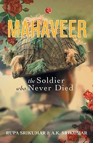 Mahaveer The Soldier who Never Died