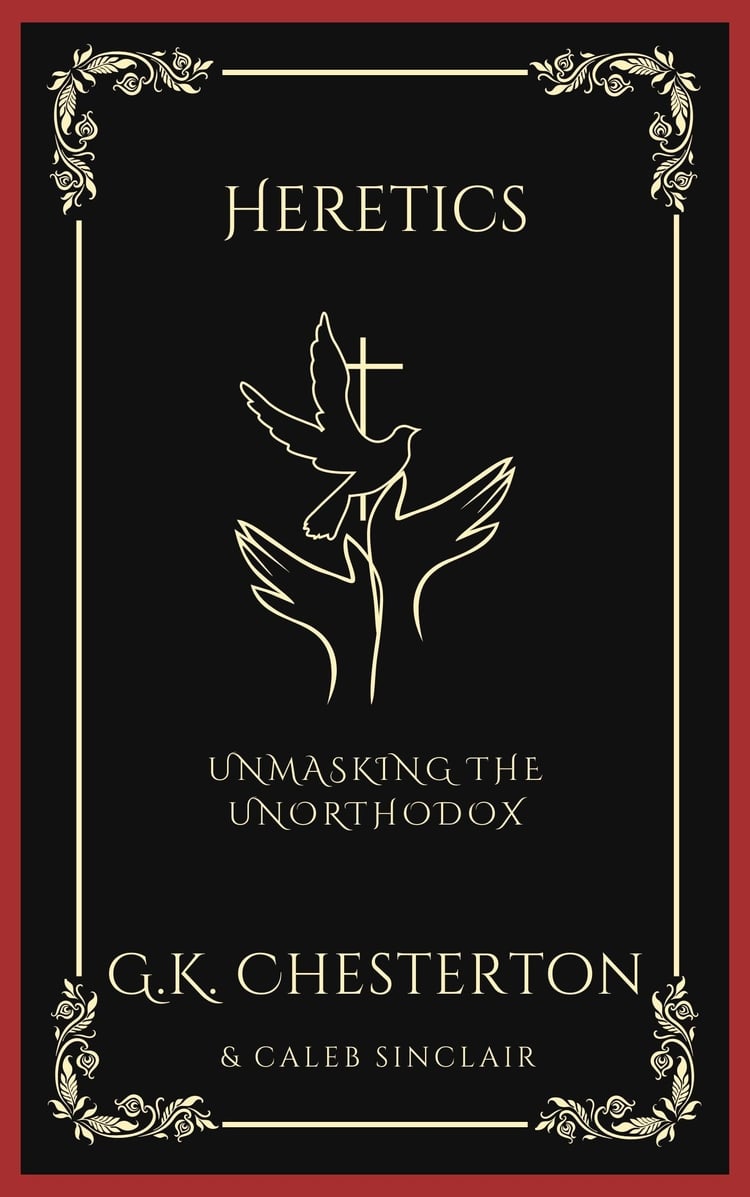 Heretics: Unmasking the Unorthodox (Grapevine Press)