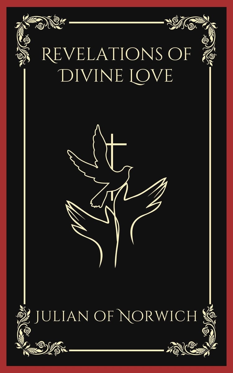 Revelations of Divine Love (Grapevine Press)