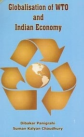 Globalization of WTO and Indian Economy