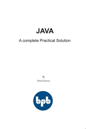 Java- A complete Practical Solution
