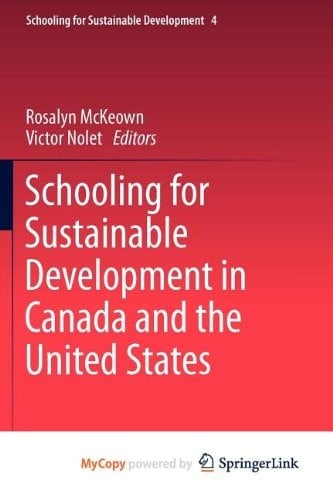Schooling For Sustainable Development In Canada And The United States