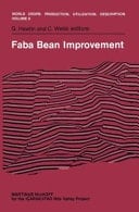 Faba Bean Improvement Proceedings of the Faba Bean Conference held in Cairo, Egypt, March 7–11, 1981