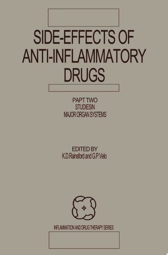 Side-Effects of Anti-Inflammatory Drugs Part Two Studies in Major Organ Systems