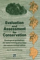 Evaluation and Assessment for Conservation Ecological guidelines for determining priorities for nature conservation