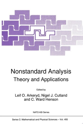 Nonstandard Analysis Theory and Applications