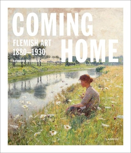 Coming Home Flemish Art 1880-1930