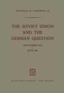 The Soviet Union and the German Question September 1958 – June 1961