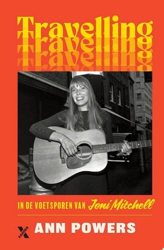 Travelling In de voetsporen van Joni Mitchell