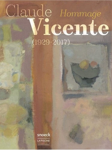 Claude Vicente Hommage (1929-2017)