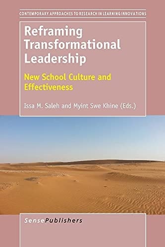 Reframing Transformational Leadership New School Culture and Effectiveness