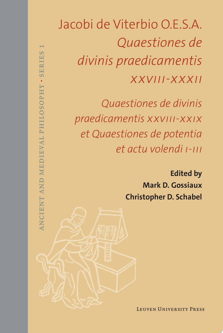 Quaestiones de divinis praedicamentis XXVIII-XXXII Quaestiones de divinis praedicamentis XXVIII-XXIX et Quaestiones de potentia et actu volendi I-III