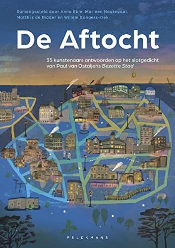 De aftocht 35 kunstenaars antwoorden op het slotgedicht van Paul van Ostaijens "Bezette Stad"
