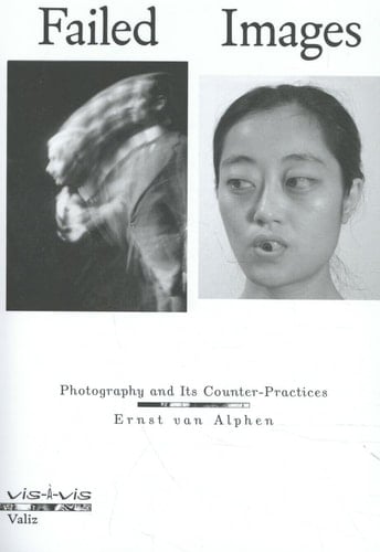 Failed Images Photography and Its Counter-practices