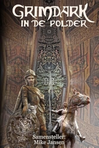 Grimdark in de polder (Dutch Edition)