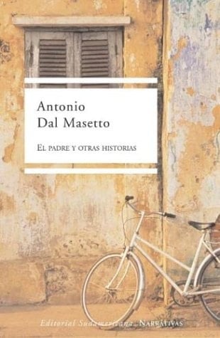 El padre y otras historias / The Father and Other Stories (Spanish Edition)