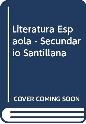 Literatura Espaola - Secundario Santillana (Spanish Edition)