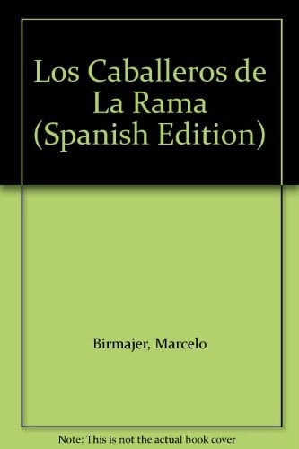 Los caballeros de la rama