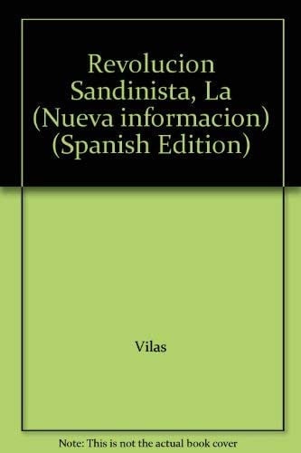 Perfiles De LA Revolucion Sandinista/Profiles of the Sandinista Revolution (Spanish Edition)