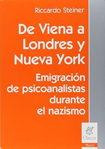 De Viena a Londres y Nueva York emigración de psicoanalistas durante el nazismos
