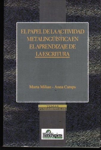 El papel de la actividad metalinguística en el aprendizaje de la escritura
