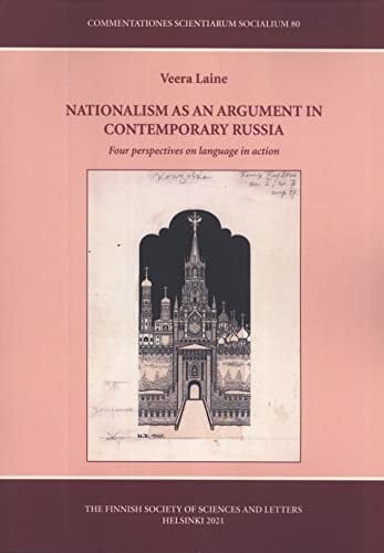 Nationalism as an Argument in Contemporary Russia