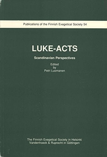 Luke-Acts Scandinavian Perspectives