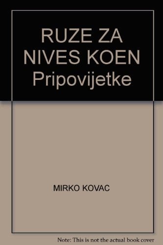 RUZE ZA NIVES KOEN Pripovijetke