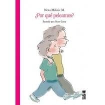 ¿Por qué peleamos?