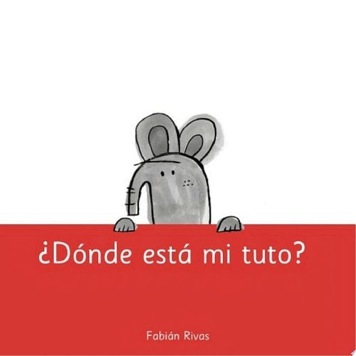 ¿Dónde está mi tuto?