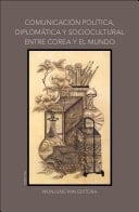 Comunicación política, diplomática y sociocultural entre Corea y el mundo